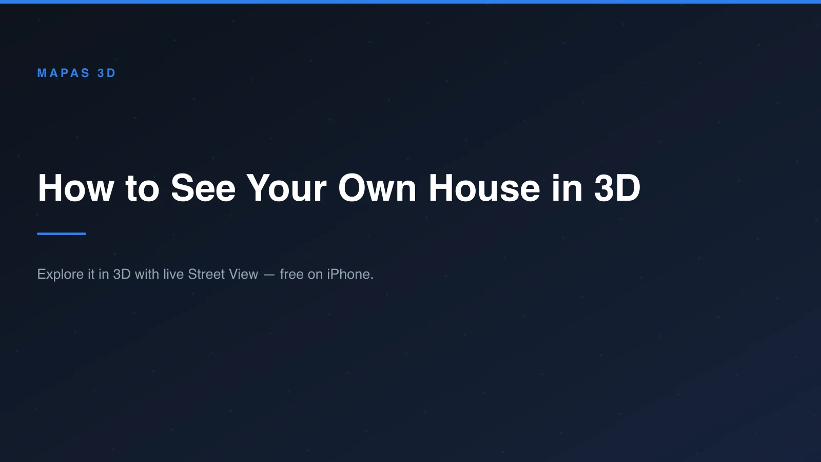 A residential street shown in tilted 3D on an iPhone