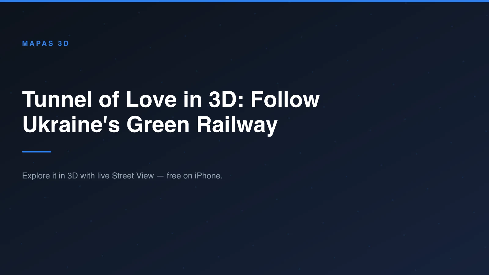 A 3D aerial view of the Tunnel of Love near Klevan, Ukraine, with the railway corridor showing as a narrow green seam cut through dense forest.